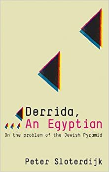 Derrida, un egiptean by Peter Sloterdijk
