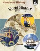 Hands-On History: World History Activities: World History Activities by Kristi Pikiewicz, Garth Sundem