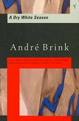 A Dry White Season by André Brink