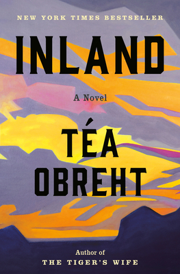 Inland by Tea Obreht