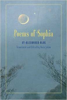 Poems of Sophia by Alexandr Blok, Boris Jakim