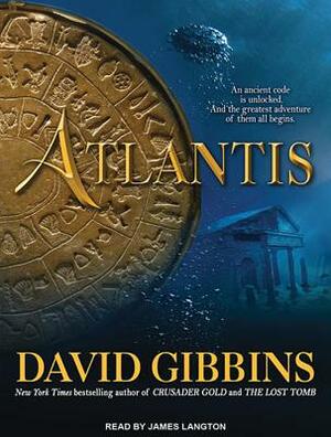 Atlantis by David Gibbins
