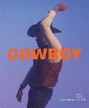 Cowboy by Jongwoo Jeremy Kim, Nora Burnett Abrams, Miranda Lash