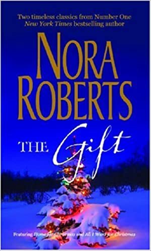 The Gift by Nora Roberts