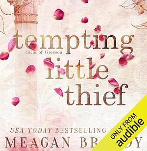 Tempting Little Thief by Meagan Brandy