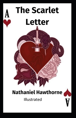 The Scarlet Letter Illustrated by Nathaniel Hawthorne