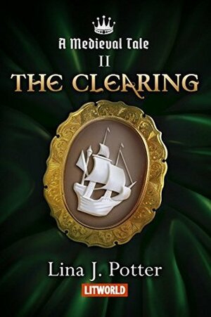 The Clearing by Lina J. Potter