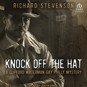 Knock Off the Hat by Richard Stevenson
