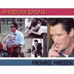 American Badass by Michael Madsen, Donna Novak, Michael P. Naughton