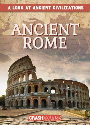 Ancient Rome by Daniel R. Faust