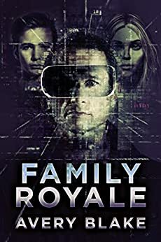 Family Royale by Avery Blake