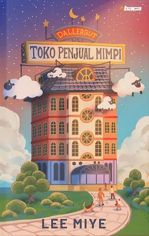 Dallergut 1: Toko Penjual Mimpi (Limited Edition) by Miye Lee