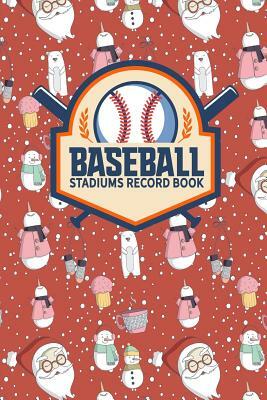 Baseball Stadiums Record Book by Rogue Plus Publishing