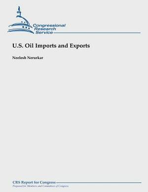 U.S. Oil Imports and Exports by Neelesh Nerurkar