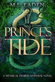 Prince's Tide by M.L. Eaden