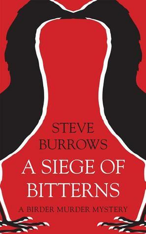A Siege of Bitterns by Steve Burrows