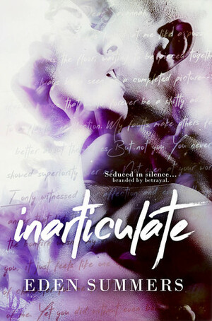 Inarticulate by Eden Summers