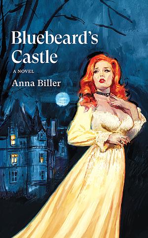 Bluebeard's Castle by Anna Biller