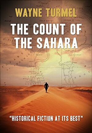 The Count of the Sahara by Wayne Turmel