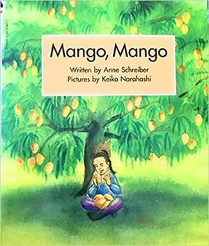 Mango, Mango by Anne Schreiber