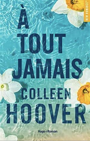À tout jamais by Colleen Hoover