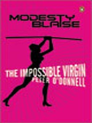 MODESTY BLATSE THE IMPOSSIBLE VIRGIN by PETER O DONNELL, PETER O DONNELL