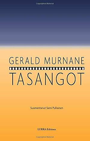 Tasangot by Gerald Murnane