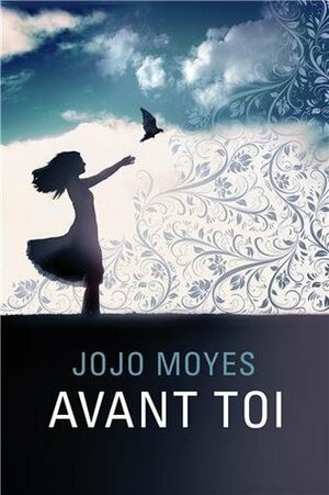 Avant toi by Jojo Moyes