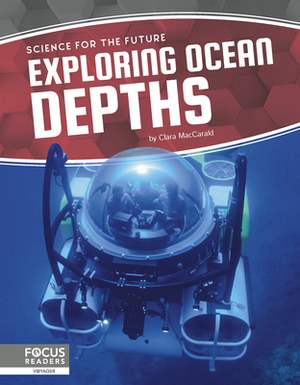 Exploring Ocean Depths by Clara Maccarald