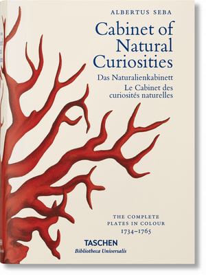Seba. Cabinet of Natural Curiosities by Irmgard Müsch, Rainer Willmann, Jes Rust