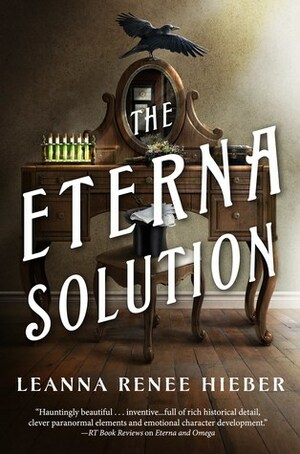 The Eterna Solution by Leanna Renee Hieber