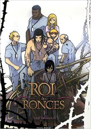 Le Roi des Ronces 3 by Yuji Iwahara, 岩原裕二