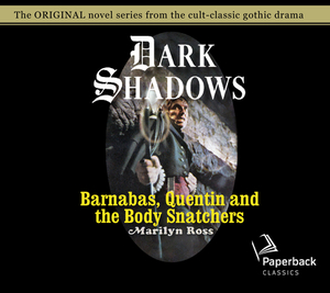 Barnabas, Quentin and the Body Snatchers, Volume 26 by Marilyn Ross
