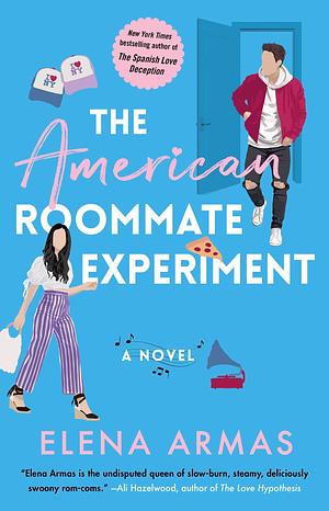 The American Roomate Experiment by Elena Armas
