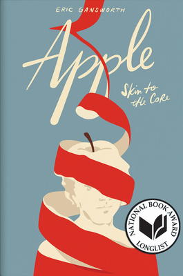 Apple: Skin to the Core by Eric Gansworth