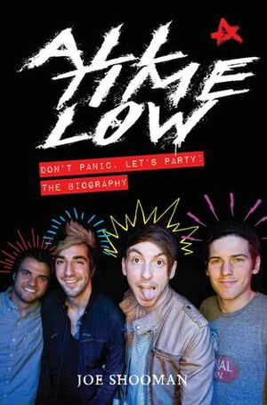 All Time Low: Don't Panic, Let's Party by Joe Shooman