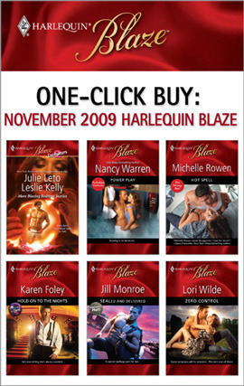 One-Click Buy: November 2009 Harlequin Blaze by Lori Wilde, Michelle Rowen, Jill Monroe, Nancy Warren, Karen Foley, Julie Leto, Leslie Kelly