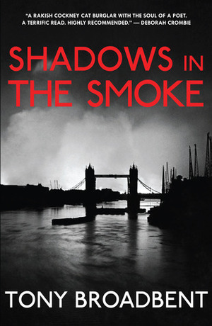 Shadows in the Smoke by Tony Broadbent
