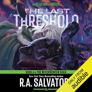 The Last Threshold by R.A. Salvatore