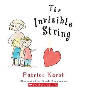 The Invisible String by Patrice Karst, Geoff Stevenson