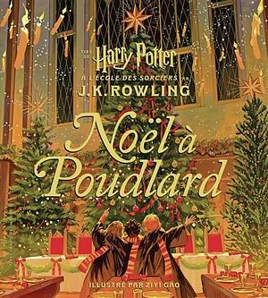 Noël à Poudlard by J.K. Rowling