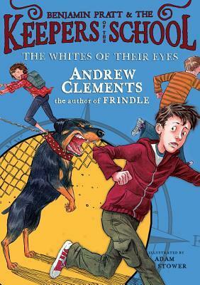 The Whites of Their Eyes by Adam Stower, Andrew Clements