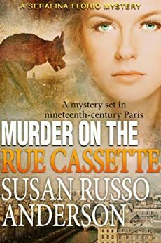 Murder On The Rue Cassette by Susan Russo Anderson