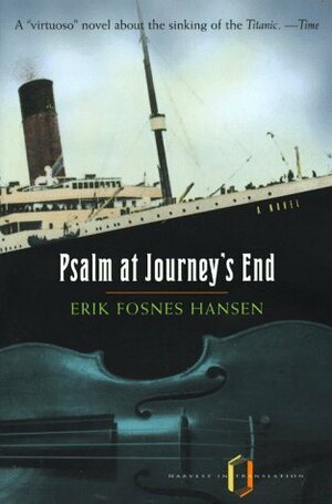 Psalm at Journey's End by Joan Tate, Erik Fosnes Hansen