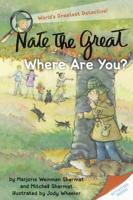 Nate the Great, Where Are You? by Marjorie Weinman Sharmat