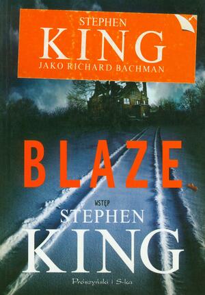 Blaze by Stephen King, Richard Bachman