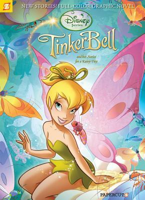 Tinker Bell and Her Stories for a Rainy Day by Augusto Machetto, Paola Mulazzi, Giulia Conti
