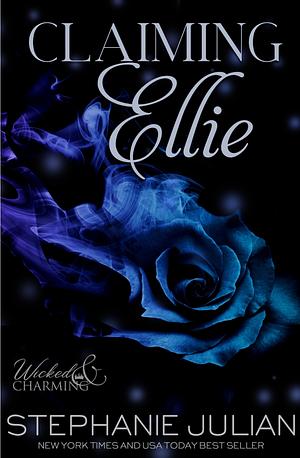 Claiming Ellie: Cinderella Romance by Stephanie Julian