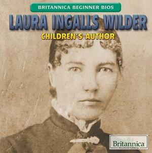 Laura Ingalls Wilder: Children's Author by Corona Brezina