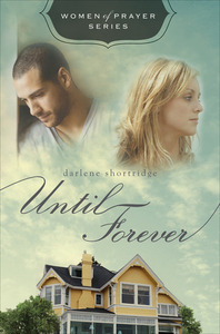 Until Forever by Darlene Shortridge